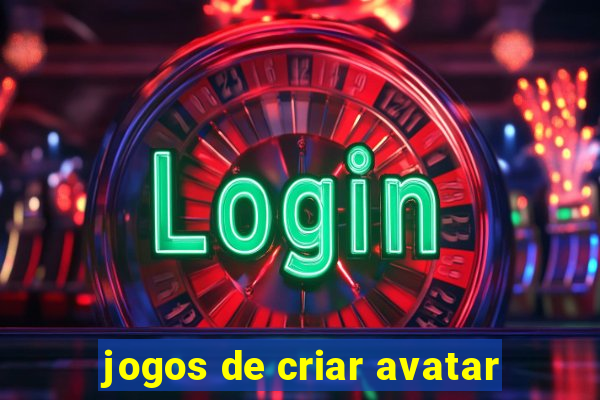 jogos de criar avatar